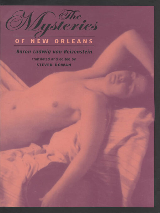 Title details for The Mysteries of New Orleans by Baron Ludwig von Reizenstein - Available